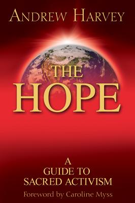 The Hope: A Guide to Sacred Activism