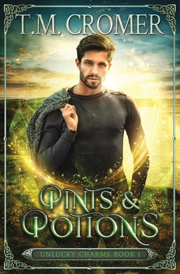 Pints & Potions By T. M. Cromer Cover Image