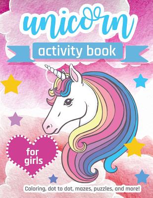 Unicorn Activity Book For Girls: 100 pages of Fun Educational Activities for Kids coloring, dot to dot, mazes, puzzles, word search, and more! 8.5 x 1 Cover Image