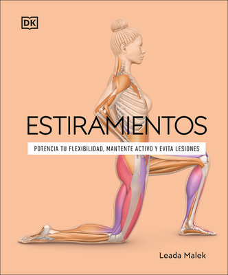 Estiramientos (Science of Stretch) (The Science of Fitness) By Dr. Leada Malek Cover Image
