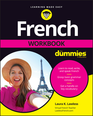 French Workbook for Dummies By Laura K. Lawless Cover Image