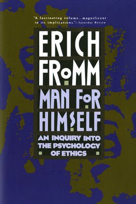 Man for Himself: An Inquiry Into the Psychology of Ethics Cover Image