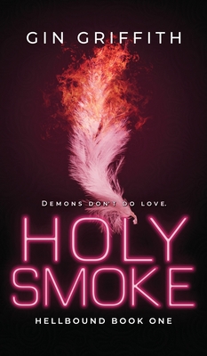 Holy Smoke (Hellbound #1) Cover Image