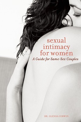 Sexual Intimacy for Women: A Guide for Same-Sex Couples Cover Image