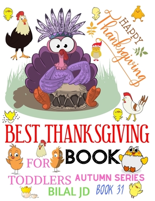 Best Thanksgiving Book for Toddlers: Coloring Books: Activity Books: Thanksgiving Books-Paperback (Autumn #31) Cover Image