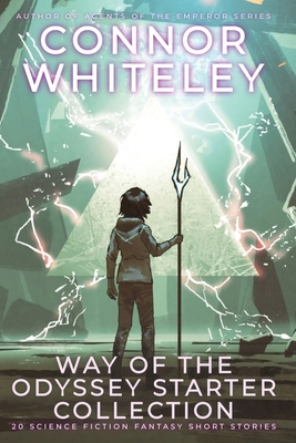 Way Of The Odyssey Starter Collection: 20 Science Fiction Fantasy Short Stories (Way of the Odyssey Science Fiction Fantasy Stories)