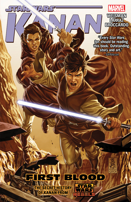 STAR WARS: KANAN VOL. 2 - FIRST BLOOD By Greg Weisman (Comic script by), Pepe Larraz (Illustrator), Mark Brooks (Cover design or artwork by) Cover Image