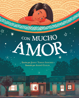 Con mucho amor By Jenny Torres Sanchez, André Ceolin (Illustrator) Cover Image