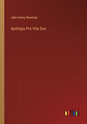 Apologia Pro Vita Sua Cover Image