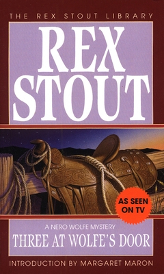 Three at Wolfe's Door (Nero Wolfe #33) By Rex Stout Cover Image