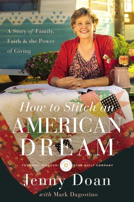 How to Stitch an American Dream: A Story of Family, Faith and the Power of Giving Cover Image