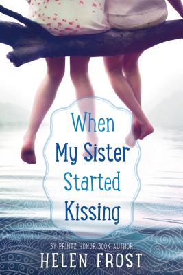 Cover for When My Sister Started Kissing