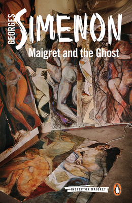 Maigret and the Ghost (Inspector Maigret #62) By Georges Simenon, Ros Schwartz (Translated by) Cover Image