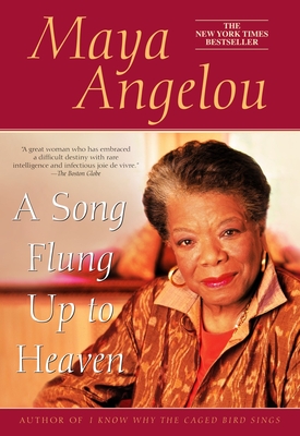 A Song Flung Up to Heaven By Maya Angelou Cover Image