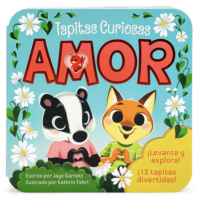 Amor / Love (Spanish Edition) By Cottage Door Press (Editor), Cheri Love-Byrd, Kathrin Fehrl (Illustrator) Cover Image