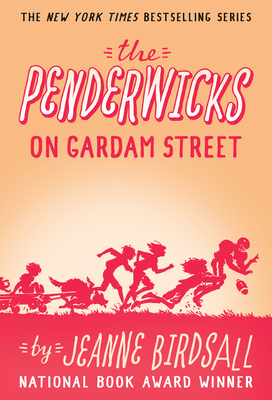 The Penderwicks on Gardam Street By Jeanne Birdsall Cover Image