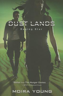 Ebook Raging Star Dust Lands 3 By Moira Young