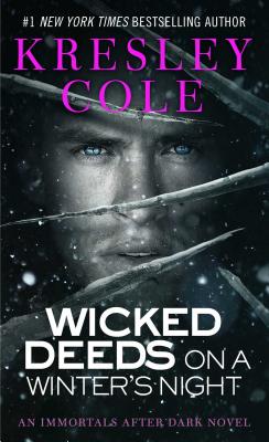 Wicked Deeds on a Winter's Night (Immortals After Dark #4) Cover Image