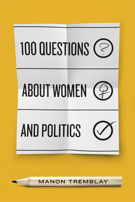 100 Questions about Women and Politics By Manon Tremblay Cover Image