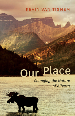Our Place: Changing the Nature of Alberta Cover Image