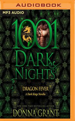 Dragon Fever (1001 Dark Nights) By Donna Grant, Antony Ferguson (Read by) Cover Image