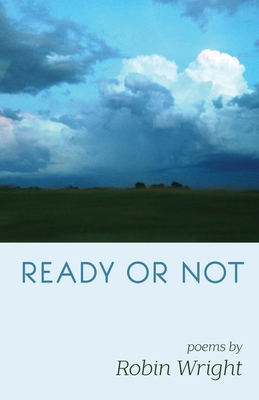 Ready or Not By Robin Wright Cover Image