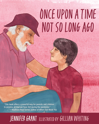 Cover for Once Upon a Time Not So Long Ago