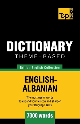Theme-based dictionary British English-Albanian - 7000 words Cover Image