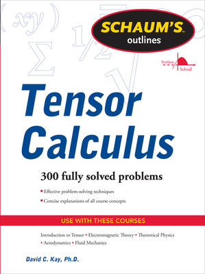 Schaums Outline of Tensor Calculus By David Kay Cover Image