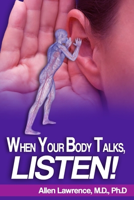 When Your Body Talks, Listen! (When Your Body Talks! #1)