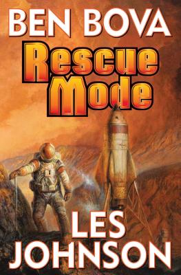Rescue Mode By Ben Bova, Les Johnson Cover Image