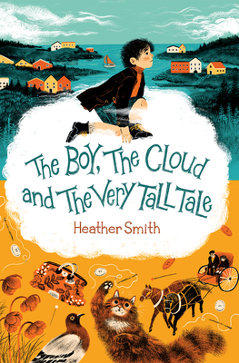 The Boy, the Cloud and the Very Tall Tale Cover Image