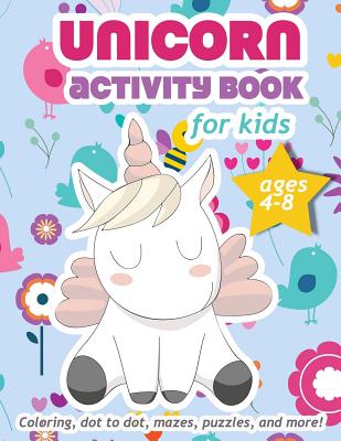 Unicorn Activity Book For Kids: Ages 4-8 100 pages of Fun Educational Activities for Kids, 8.5 x 11 inches Cover Image