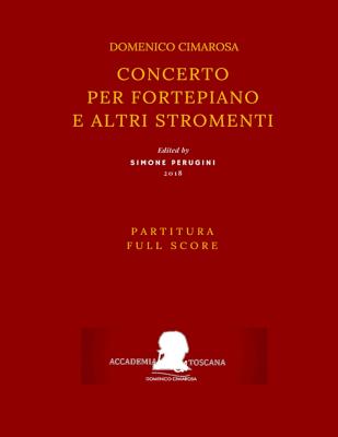Cimarosa: Concerto Per Fortepiano E Altri Stromenti (Full Score - Partitura) Cover Image