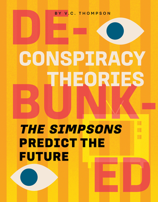 The Simpsons Predict the Future By V. C. Thompson Cover Image