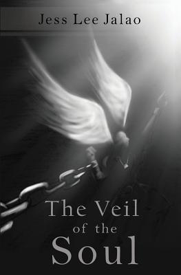 The Veil of the Soul By Jess Lee Jalao Cover Image