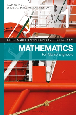 Reeds Vol 1: Mathematics for Marine Engineers (Reeds Marine Engineering and Technology Series) Cover Image