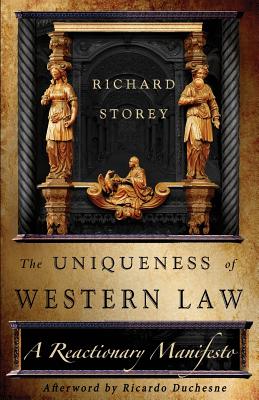 The Uniqueness of Western Law: A Reactionary Manifesto Cover Image