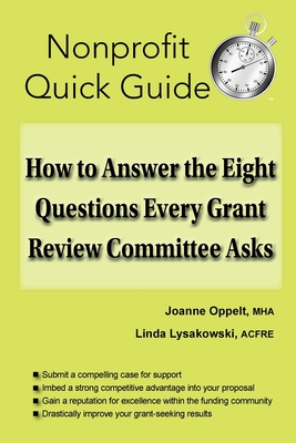 How to Answer the Eight Questions Every Grant Review Committee 