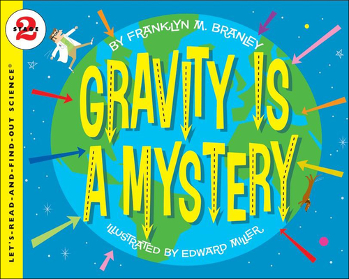 Gravity Is a Mystery (Let's-Read-And-Find-Out Science: Stage 2 (Pb)) Cover Image