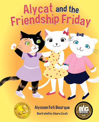In ALYCAT AND THE FRIENDSHIP FRIDAY, Alycat is looking forward to a school field trip but has to navigate the what friendship and inclusion looks like. 