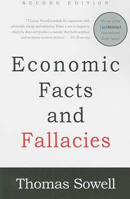 Economic Facts and Fallacies: Second Edition By Thomas Sowell Cover Image