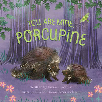 You Are Mine, Porcupine Cover Image