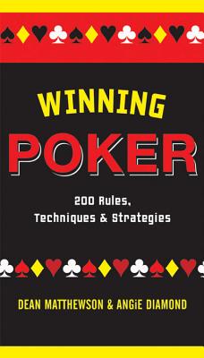 Winning Poker: 200 Rules, Techniques, and Strategies Cover Image