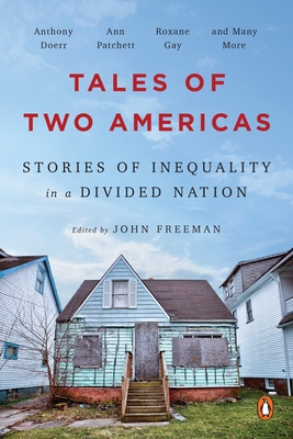 Tales of Two Americas: Stories of Inequality in a Divided Nation Cover Image