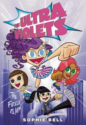 The Ultra Violets, Book 1 Cover