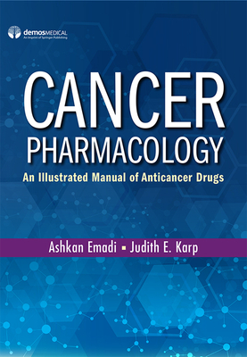 Cancer Pharmacology: An Illustrated Manual of Anticancer Drugs Cover Image