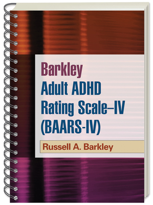 Barkley Adult ADHD Rating Scale--IV (BAARS-IV) Cover Image