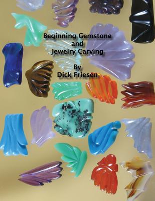 Beginning Gemstone and Jewelry Carving Cover Image