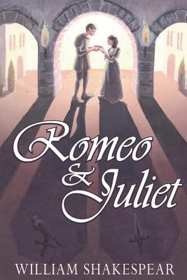 Romeo and Juliet: (Annotated)